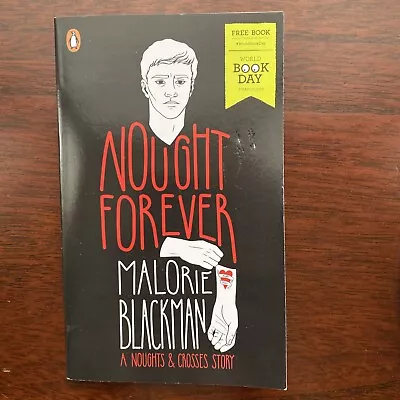 Malorie Blackman Nought Forever - A Noughts And Crosses Story World Book Day • £3.40