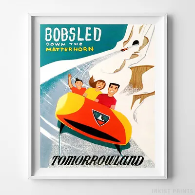 Vintage Disneyland Poster Bobsled Down The Matterhorn Disney Wall Art UNFRAMED • $7.95