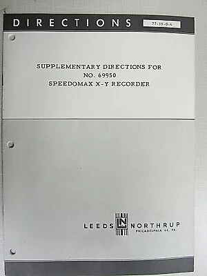 Leeds & Northrup Supplementary Directions For NO. 69950 Speedomax X-Y Recorder • $20