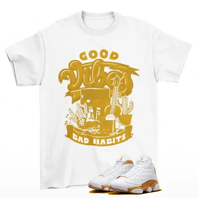 Vibes Wheat Shirt White To Match Jordan 13 Retro Wheat 414571-171 • $24.75