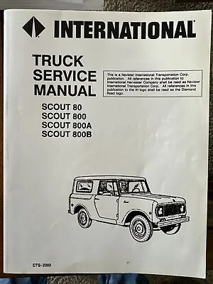 International Harvester Scout 80/ 800 Service Manual CTS-2302 1961-1971 OEM • $129.99