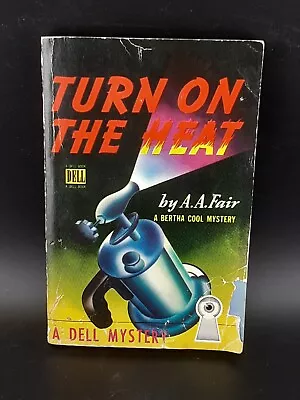 Turn On The Heat A.A. Fair Bertha Cool Mystery 1940 Paperback Cover Art Nm • $17.99