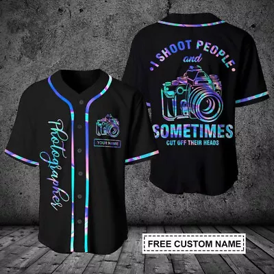 Photographer I Shoot People Personalized Baseball Jersey • $30.99