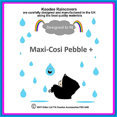 £9.99 • Buy RAINCOVER By Koodee Designed To Fit  Maxi Cosi Pebble +  Car Seat Made In UK BN