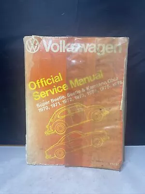 Volkswagen Official Service Manual Super Beetle Beetle & Karmann Ghia 1970 -197 • $24