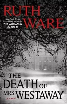 The Death Of Mrs. Westaway - Paperback By Ware Ruth - GOOD • $3.98