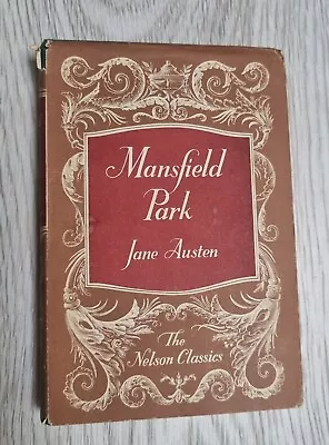 Mansfield Park By Jane Austen The Nelson Classics Hardback VG • £5.99