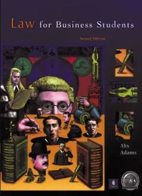 Law For Business Students 2nd Ed. By Ms Alix Adams • £3.29