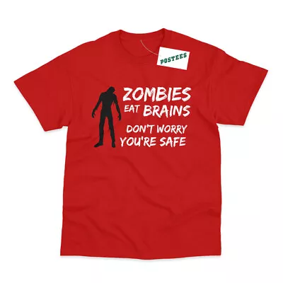 Zombies Eat Brains Don't Worry You're Safe Printed T-Shirt • £4.50