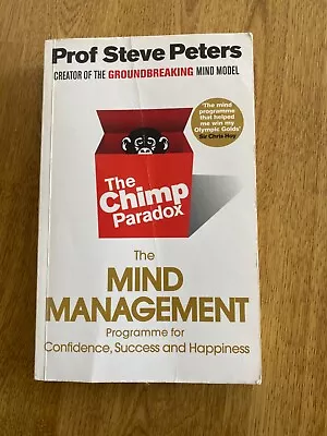 The Chimp Paradox: The Mind Management Programme To Help You Achieve Success... • £2