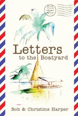 £94.76 • Buy Letters To The Boatyard