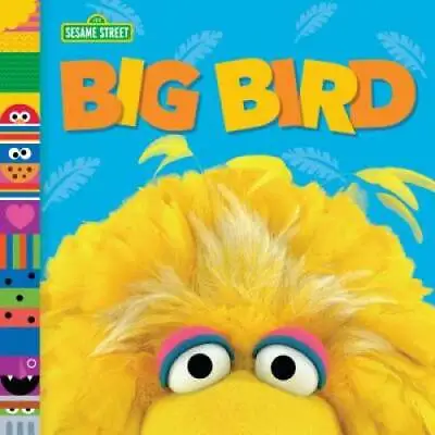 Big Bird (Sesame Street Friends) (Sesame Street Board Books) - Board Book - GOOD • $4.20