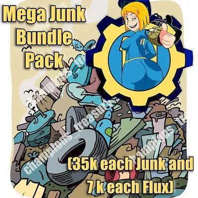 PC ⭐⭐⭐ Mega Junk Bundle Pack (35k Each Junk And 7k Each Flux) ⭐⭐⭐ • $19.99