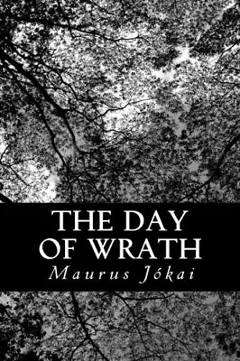 The Day Of Wrath.by JA3kai Bain  New 9781490306216 Fast Free Shipping<| • £18.74