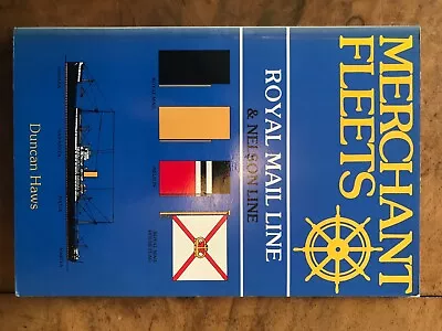 Merchant Fleets: No. 5: Royal Mail And Nelson Lines By Duncan Haws... • £11.95