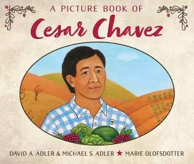 A Picture Book Of Cesar Chavez (Picture Book Biography) - Paperback - GOOD • $5.14