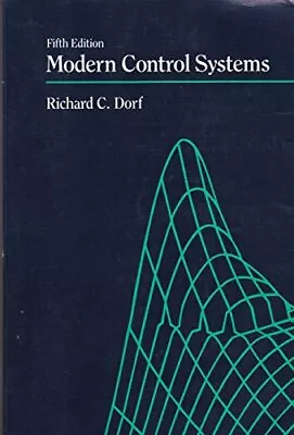 Modern Control Systems By Dorf Richard C. Hardback Book The Fast Free Shipping • $12.40