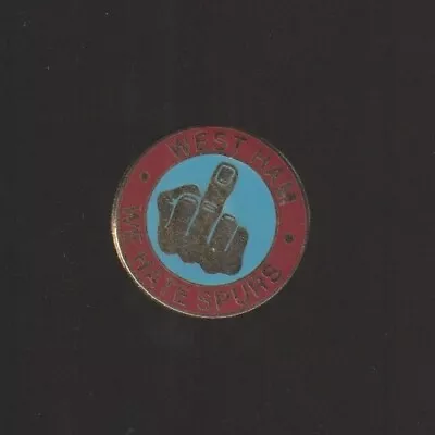 £1.99 • Buy WEST HAM UNITED F.C. 'We Hate Spurs' Enamel Badge