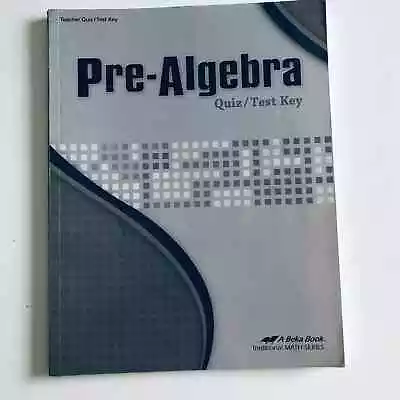 A Beka Pre-Algebra Teacher TEST/QUIZ KEY • $11.99
