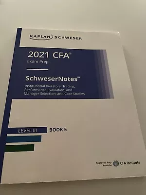 CFA Level 3 Kaplan Schweser Notes 2021 • £30