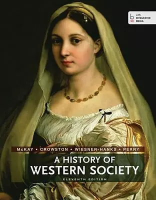 A History Of Western Society Combined Volume Perry JoeWiesner-Hanks Merry E • $36.64