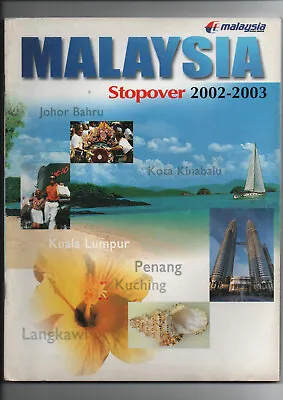 Stopover - MALAYSIA AIRLINES INFLIGHT MAGAZINE (Volume 2002 - 2003) • £6