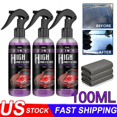 3 In 1 High Protection Quick Car Coat Ceramic Coating Spray Hydrophobic 100ML US • $7.78