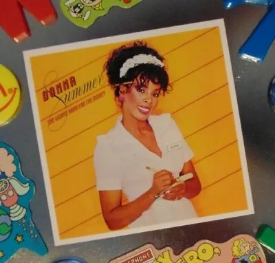$8.96 • Buy DONNA SUMMER Fridge Magnet She Works Hard WAITRESS Album Art DISCO Queen