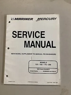 Mercury / Mariner Service Manual New Model Supplement To Manual 90-824052R2 • $19.95
