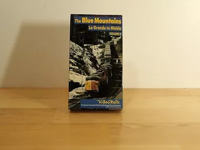 The Blue Mountains La Grande To Hinkle Vol 2 VHS Video Rails • $5.47