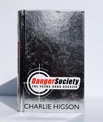 $20 • Buy Charlie Higson Danger Society Young Bond 1st Edition James Bond 007 Ian Fleming