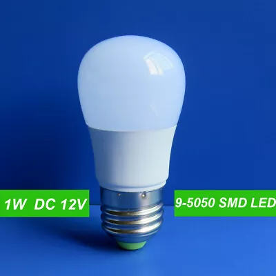 100x E27 A15/A45 1W 9 5050 LED Light Globe Bulb DC 12V Lamp Fit Solar System • $229.90