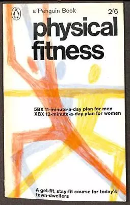 Physical Fitness: 5BX 11-minute-a-day Plan For Men XBX 12-minute-a-day Plan For • £8.72