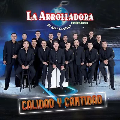 La Arrolladora Banda El Limon De Rene Camacho Calidad Y Cantidad (CD) • $16.10