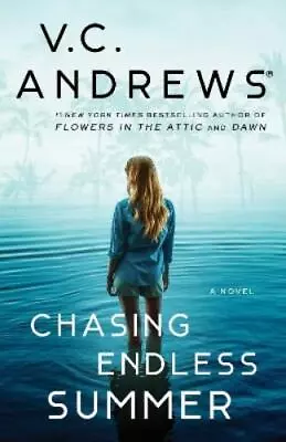 V.C. Andrews Chasing Endless Summer (Hardback) Sutherland Series The • £15.29