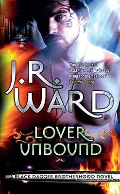 Lover Unbound (Black Dagger Brotherhood Series)-J.R. Ward-Paperback-074993848X-G • £3.49