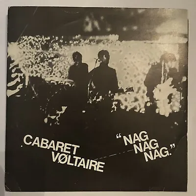 Cabaret Voltaire - Nag Nag Nag 7” Single UK 1979 Rough Trade RT 018 • $17.67