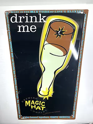 Magic Hat Metal Tacker Sign Drink Me Vintage Beer Very Rare Craft Beer • $16.99