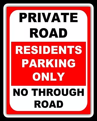 Private Road Residents Parking Only No Through Road Metal Plaque Wall Sign 400 • £4.99