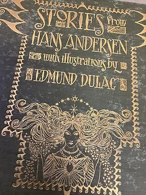 * Good 1st Edition Stories From Hans Andersen HB 1911 Edmund Dulac Illustrations • £160