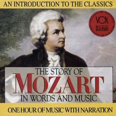 The Story Of Mozart In Words And Music - Audio CD By W.A. Mozart - VERY GOOD • $4.29