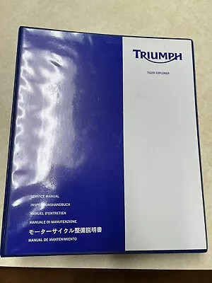 Used TRIUMPH T3852795 TIGER EXPLORER SERVICE MANUAL ISSUE 1 03.2012 • $75