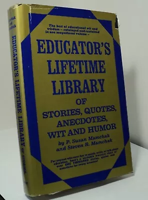 Educator's Lifetime Library Of Humor By P Susan Mamchak & Steven R Mamchak • $9.99