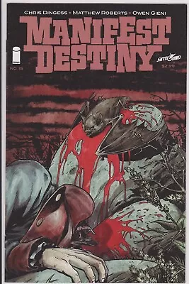 Manifest Destiny Issue #15 Comic Book. Chris Dingess. Matthew Roberts.Image 2015 • $3.99