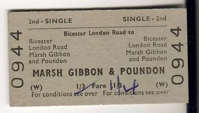 Railway  Ticket BRB(W) Bicester London Road - Marsh Gibbon & Poundon 1966 • £3.99