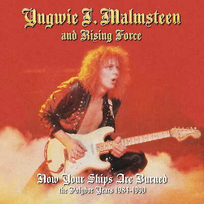 Yngwie Malmsteen - Now Your Ships Are Burned: The Polydor... 1984-1990 CD Album • £15.99