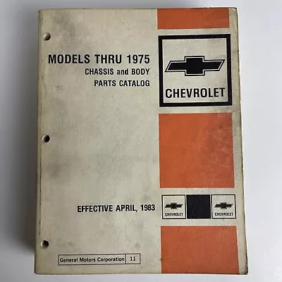 GM Chevy Chasis And Body Parts Catalog Models Thru 1975 • $20