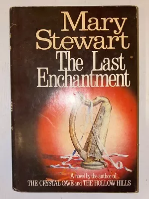 The Last Enchantment Mary Stewart 1979 Hardcover BCE Book Morrow Hc Dj • $8.95