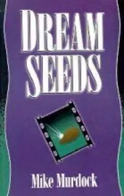 Dream Seeds Paperback Mike Murdock • $6.29