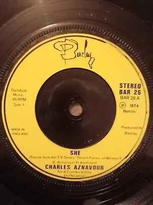 Charles Aznavour She Uk 1974 Barclay Reissue 7  45 Bar 26 • £3.10